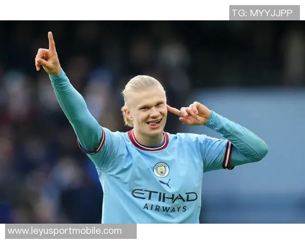 曼晚分析哈兰德如何将预期进球值提升至067成为曼城核心球员 曼晚分析哈兰德如何将预期进球值提升至067成为曼城核心球员